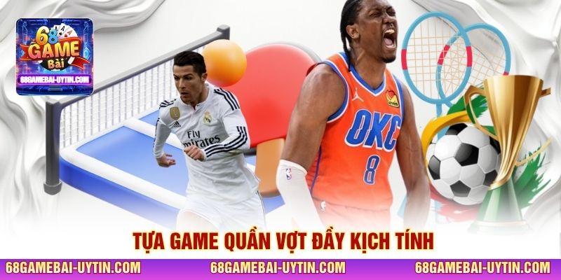 Tựa game quần vợt đầy kịch tính